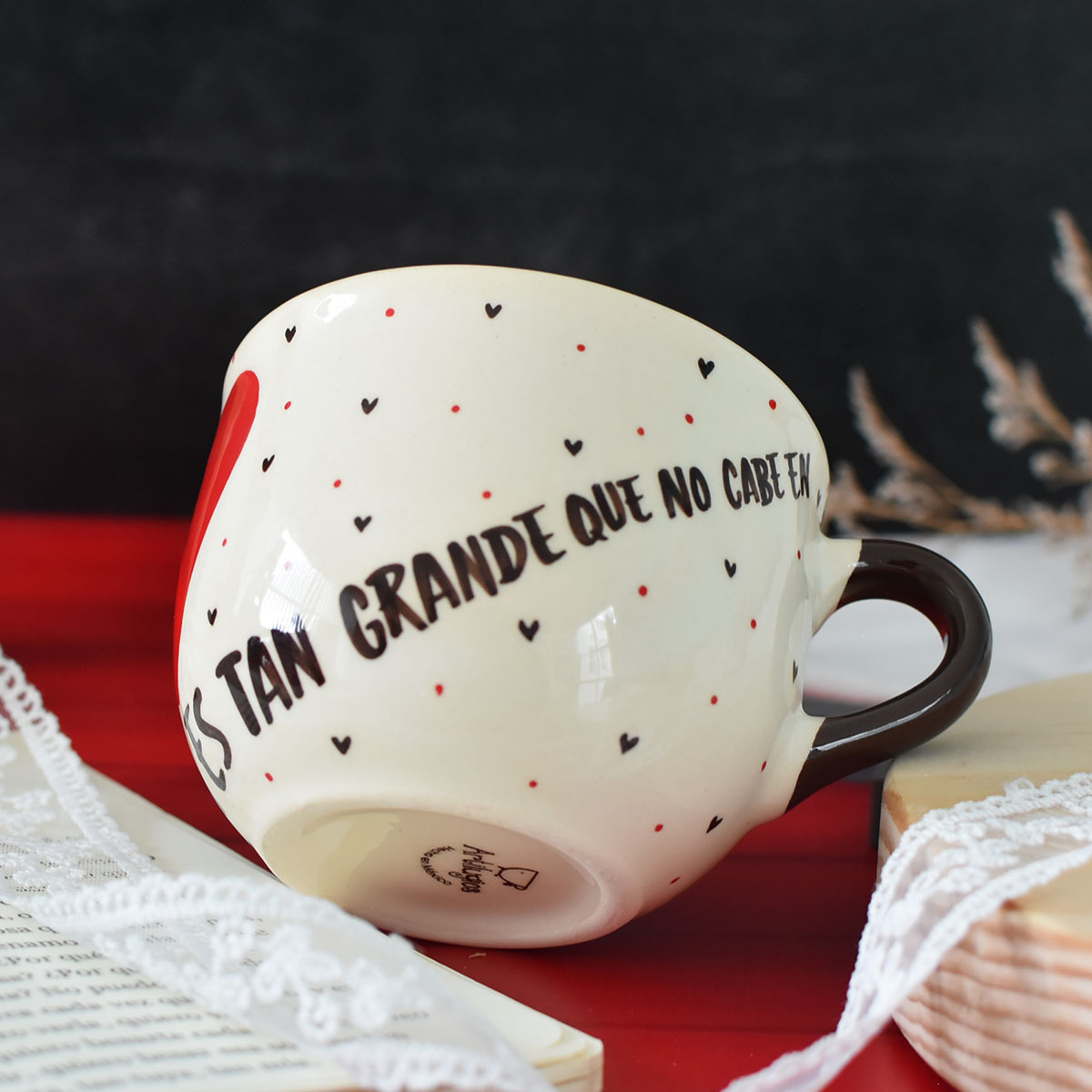 Tazota "Mi amor por ti es tan grande que no cabe en esta taza"